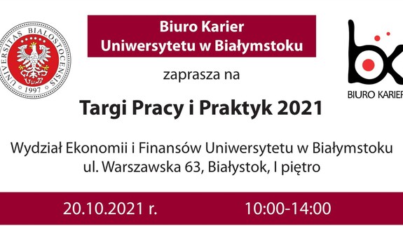 UwB zaprasza na&nbsp;Targi Pracy i&nbsp;Praktyk 2021